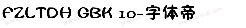 FZLTDH GBK 10字体转换